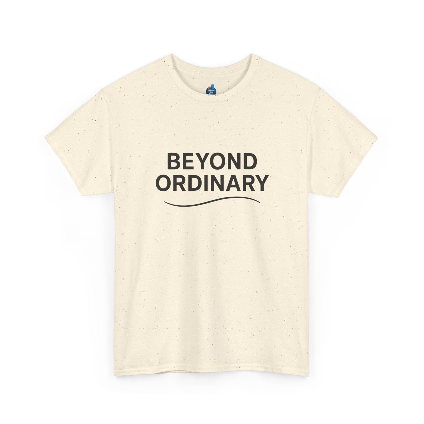 Beyond Ordinary Unisex Cotton Tee - Casual Comfort, Fashion Statement, Gift for Friends, Everyday Wear, Unique Style - Trendy Life Gadgets