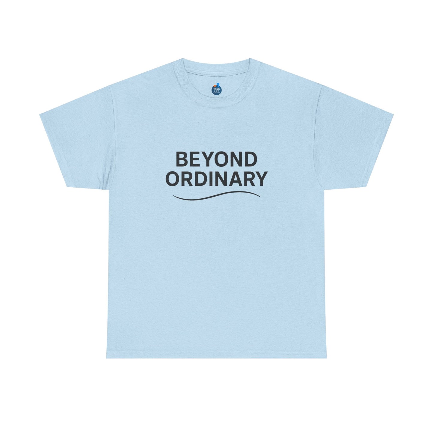Beyond Ordinary Unisex Cotton Tee - Casual Comfort, Fashion Statement, Gift for Friends, Everyday Wear, Unique Style - Trendy Life Gadgets
