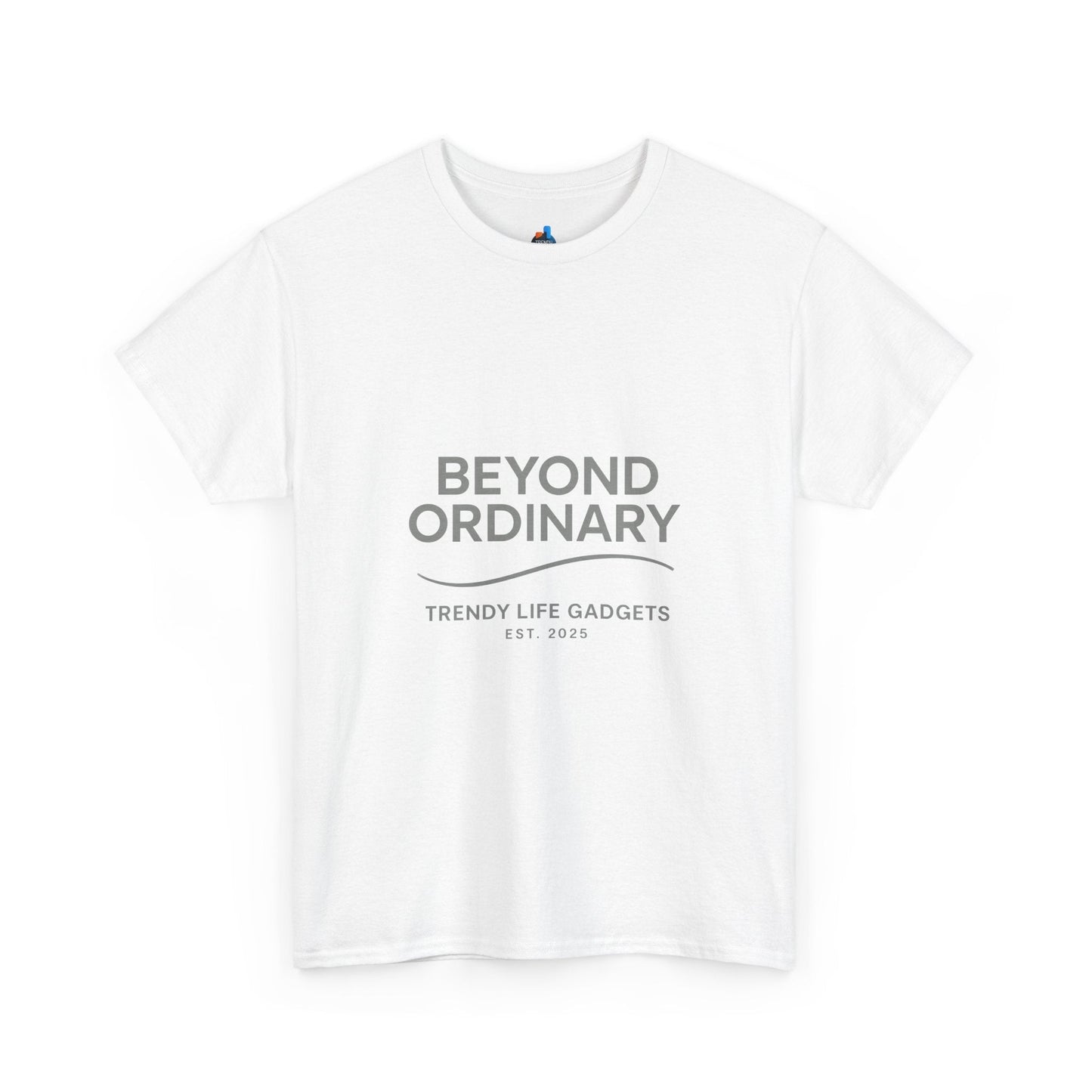 Beyond Ordinary Unisex T-Shirt | Trendy Life Apparel | Casual Fashion, Gift for Friends, Comfortable Wear, Everyday Style - Trendy Life Gadgets