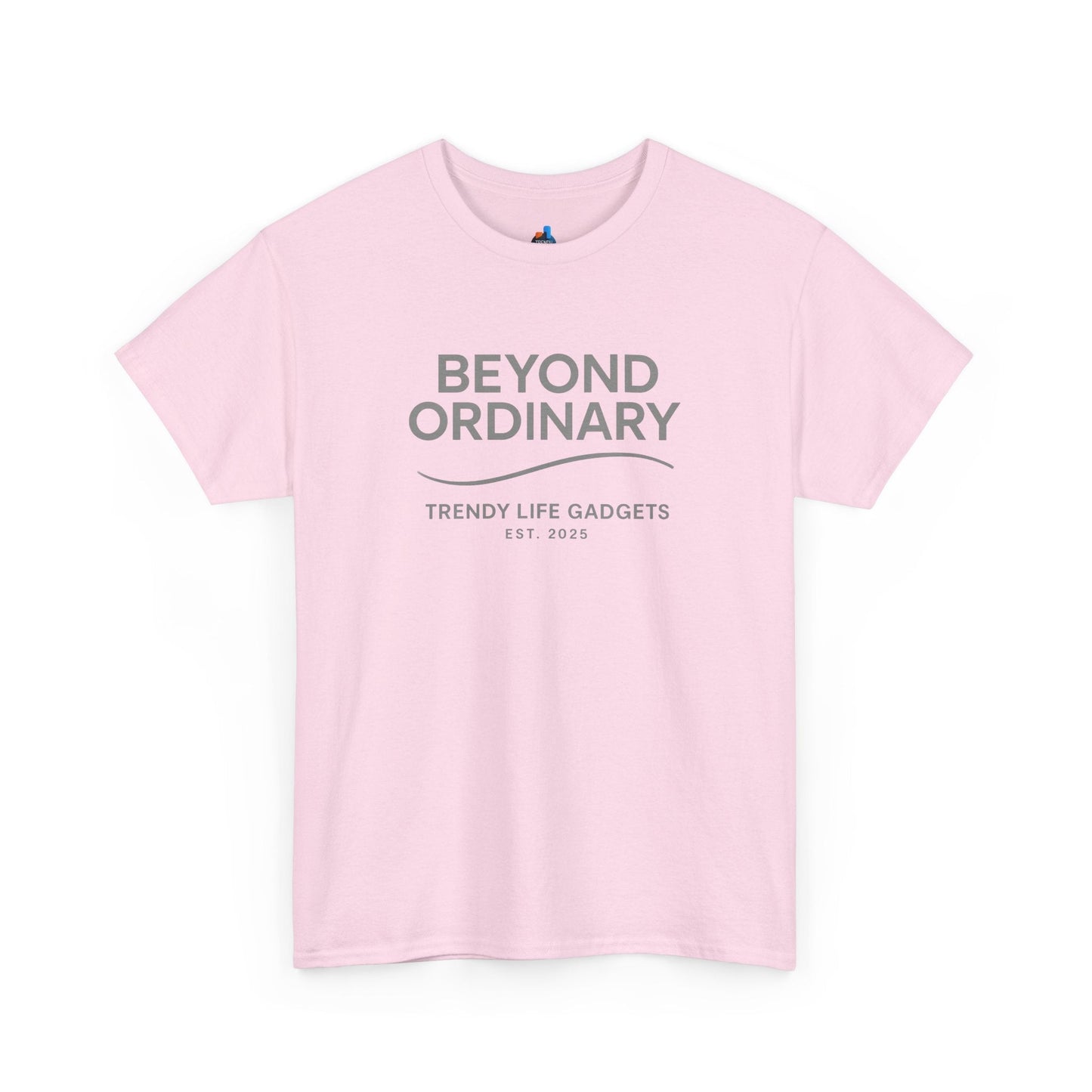 Beyond Ordinary Unisex T-Shirt | Trendy Life Apparel | Casual Fashion, Gift for Friends, Comfortable Wear, Everyday Style - Trendy Life Gadgets
