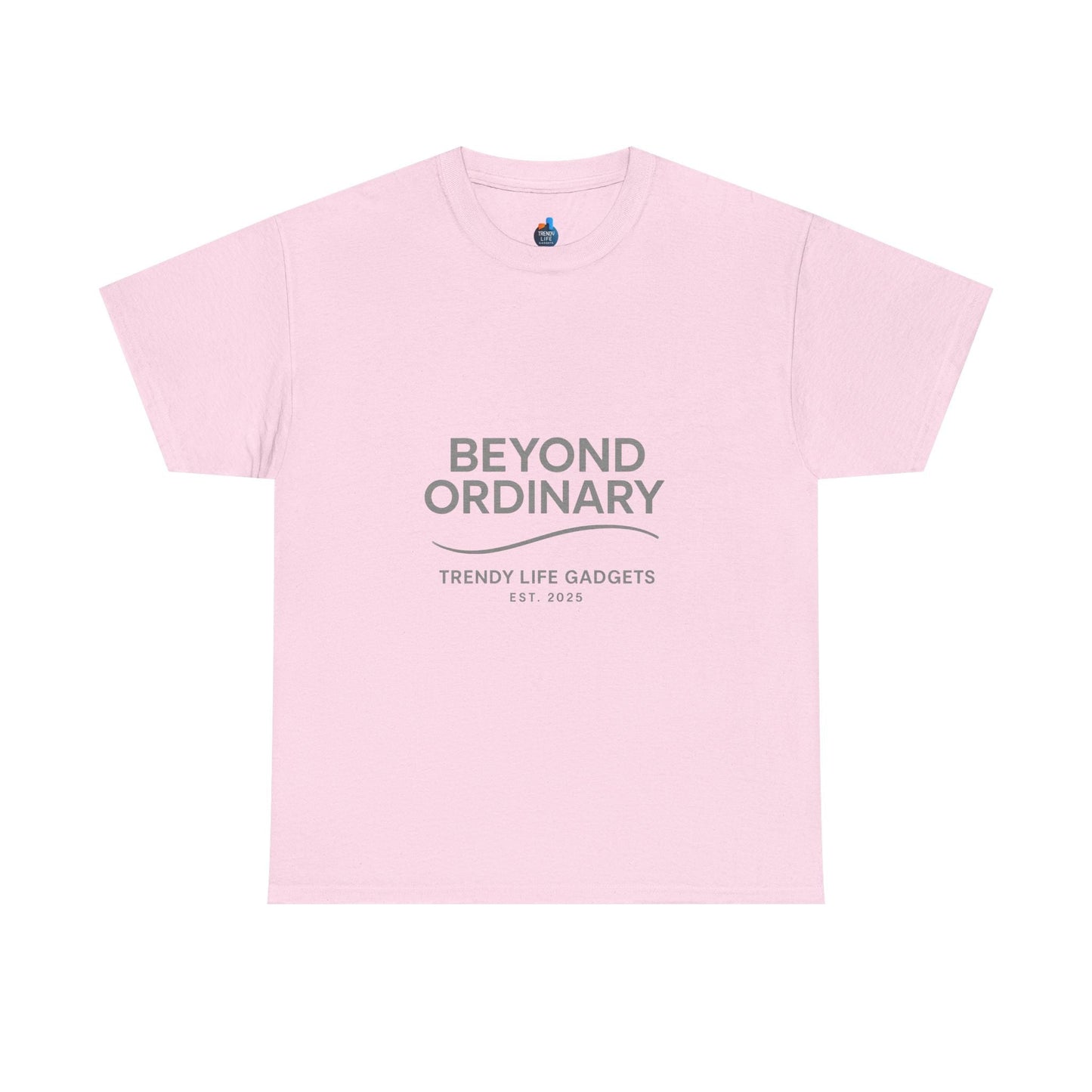 Beyond Ordinary Unisex T-Shirt | Trendy Life Apparel | Casual Fashion, Gift for Friends, Comfortable Wear, Everyday Style - Trendy Life Gadgets
