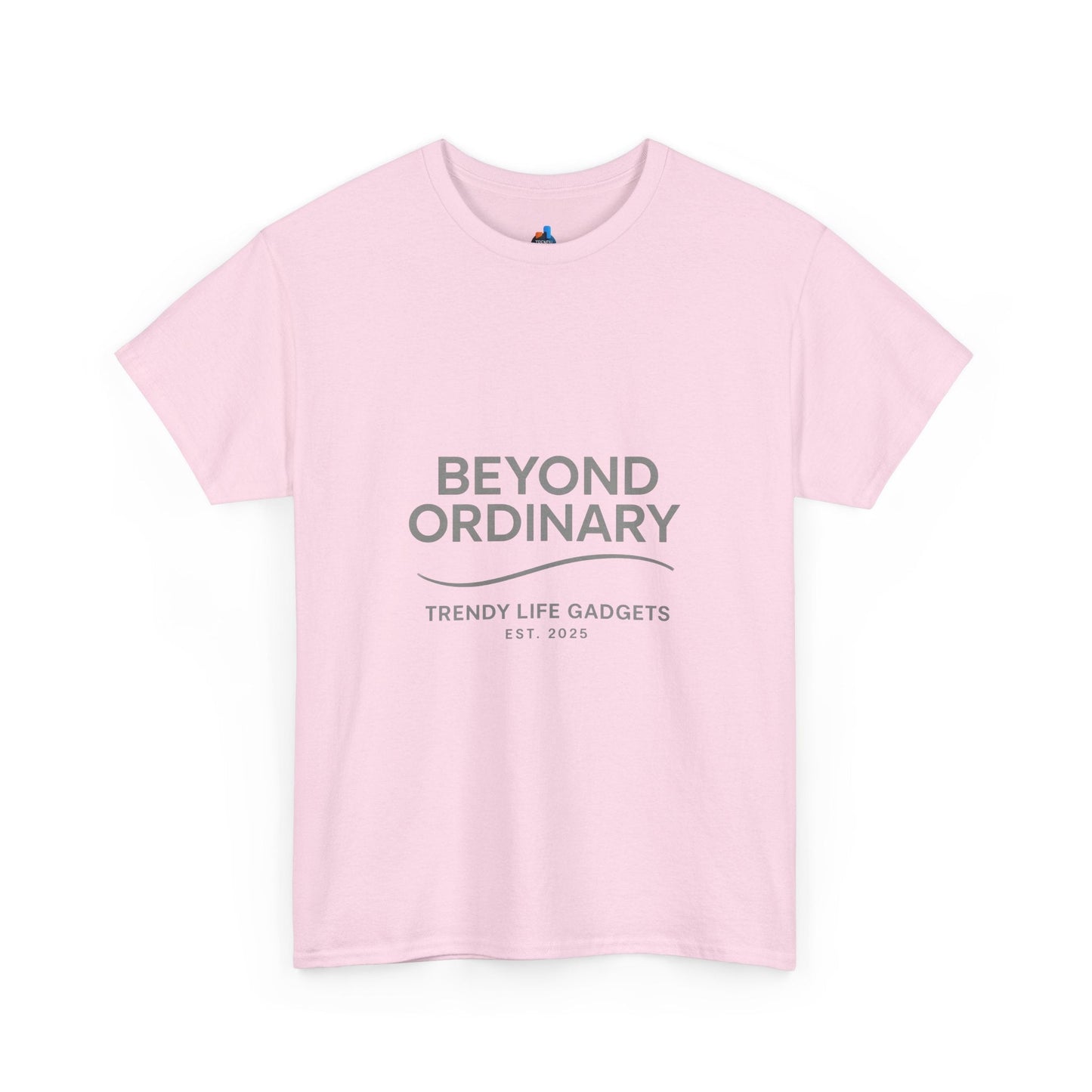 Beyond Ordinary Unisex T-Shirt | Trendy Life Apparel | Casual Fashion, Gift for Friends, Comfortable Wear, Everyday Style - Trendy Life Gadgets