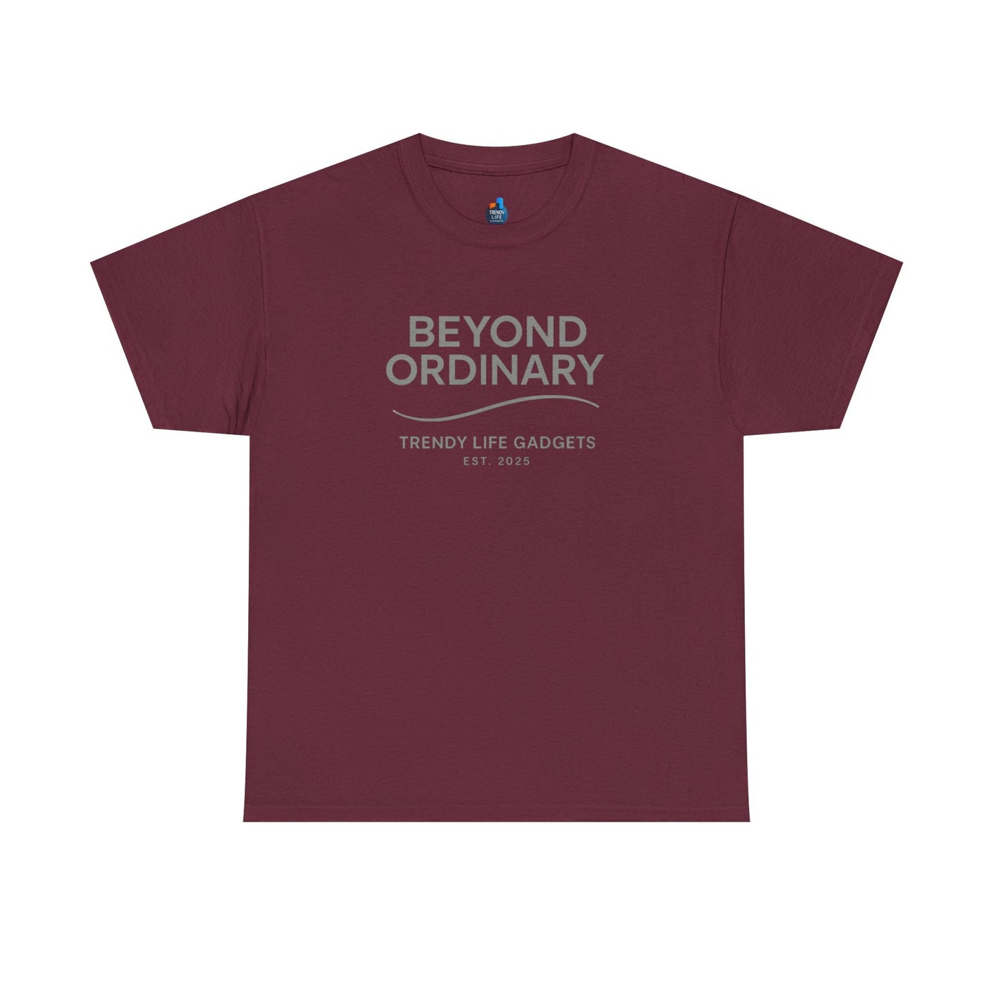 Beyond Ordinary Unisex T-Shirt | Trendy Life Apparel | Casual Fashion, Gift for Friends, Comfortable Wear, Everyday Style - Trendy Life Gadgets