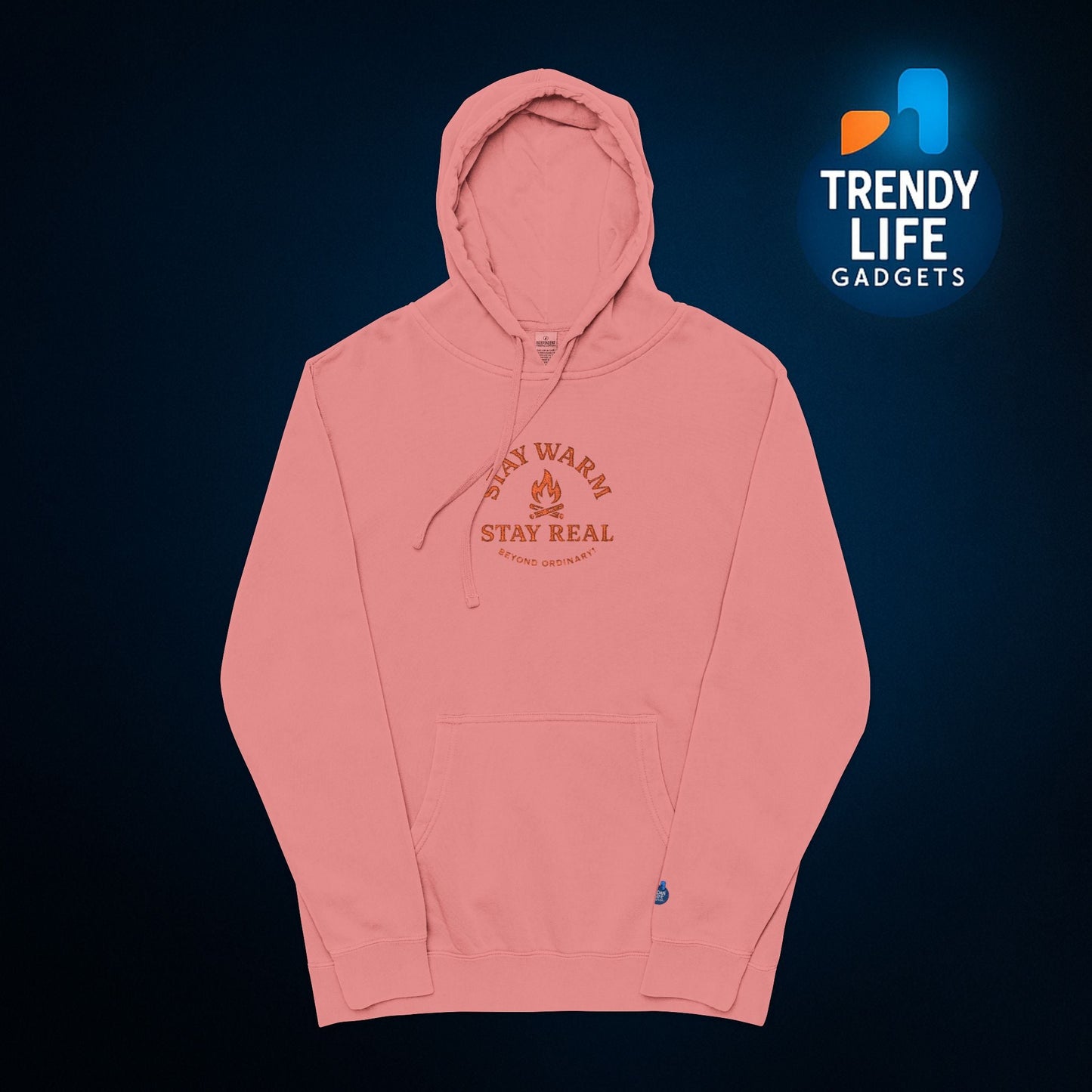 Stay Warm Stay Real Hoodie By Trendy Life Gadgets - Trendy Life Gadgets