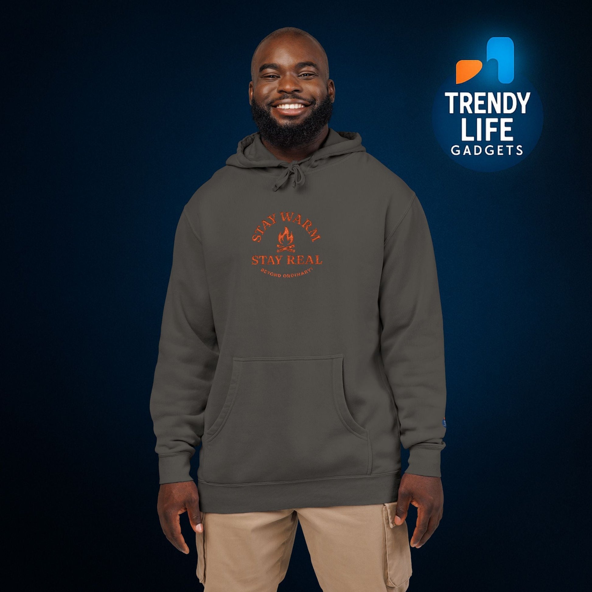 Stay Warm Stay Real Hoodie By Trendy Life Gadgets - Trendy Life Gadgets